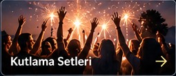 Kutlama Setleri